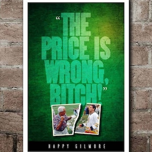 HAPPY GILMORE &quot;The Price Is Wrong&quot; Quote Poster (12&quot;x18&quot;)
