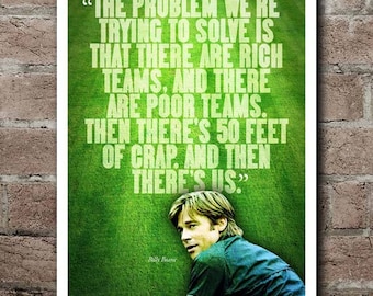 MONEYBALL "Rich Teams, Poor Teams" Quote Poster (12"x18")