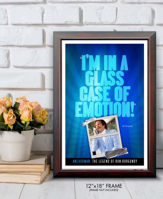 ANCHORMAN Glass Case Of Emotion Quote Poster Etsy