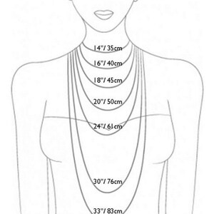 May include: A diagram showing different necklace lengths in inches and centimeters. The lengths are 14 inches/35 centimeters, 16 inches/40 centimeters, 18 inches/45 centimeters, 20 inches/50 centimeters, 24 inches/61 centimeters, 30 inches/76 centimeters, and 33 inches/83 centimeters.