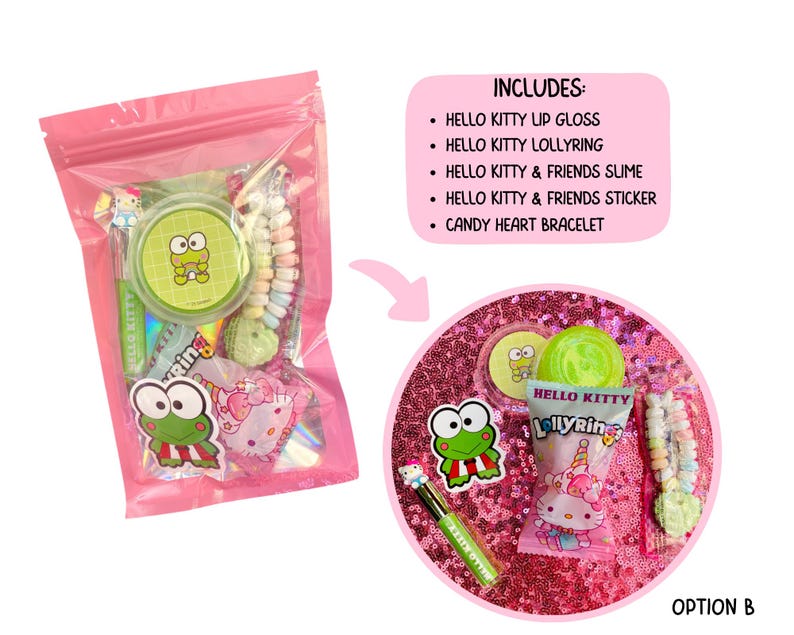 May include: A pink cellophane bag filled with Hello Kitty themed items. Includes lip gloss, a lollipop ring, slime, a sticker, and a candy heart bracelet. The bag also contains a Keroppi sticker and a Keroppi compact.