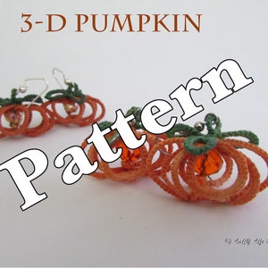 Original Tatting Lace 3- Dimensional Pumpkin Pattern and Step-by-Step Tutorial