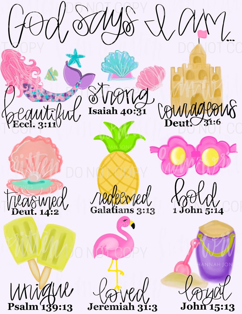 May include: A digital illustration with the text "God says I am" and various images, including a mermaid, seashells, a sandcastle, and a flamingo. The words "beautiful," "strong," "courageous," "treasured," "redeemed," "bold," "unique," "loved," and "loyal" are also featured.