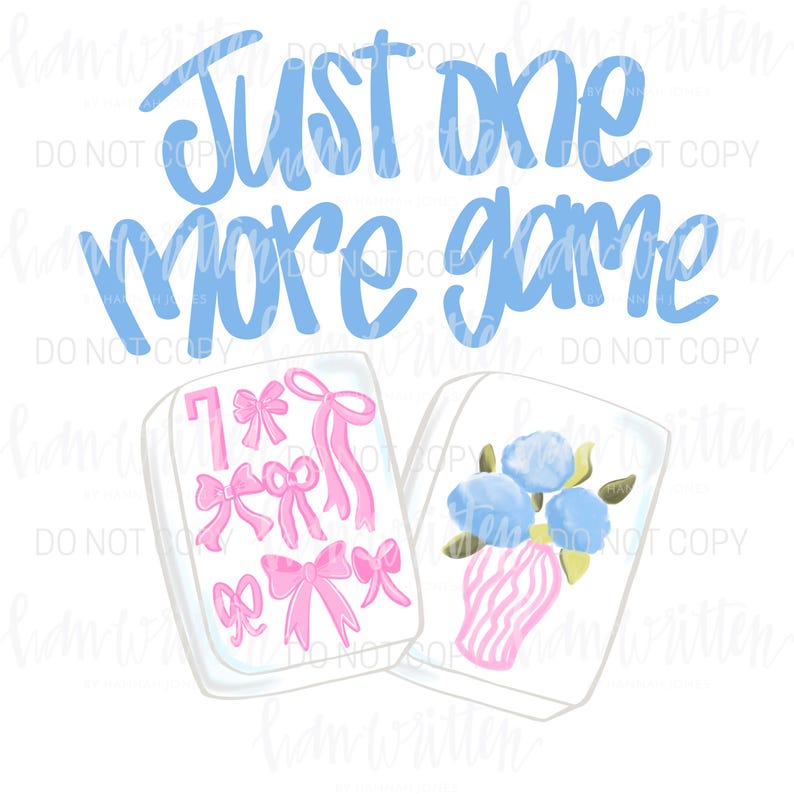 May include: Two white rectangular mahjong tiles with light blue text reading Just one more game. The left tile features pink bows and the number seven. The right tile displays a pink vase with blue flowers and green leaves.