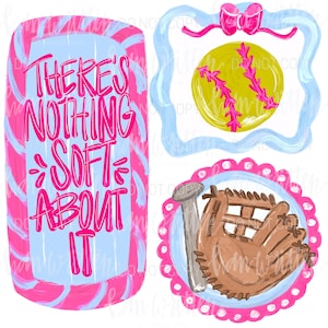 Op de afbeelding: Digitale illustratie met softbalthema's. De afbeelding bevat een softbal, een handschoen met een knuppel en een ontwerp met de tekst "THERE'S NOTHING SOFT ABOUT IT" in roze letters. De afbeeldingen zijn omlijst met decoratieve randen.