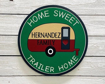 Home Sweet Trailer Home, Camping Trailer Sign, Personalized, Engraved Wood Sign