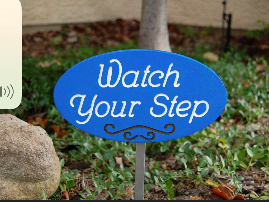 Watch Your Step Oval Sign | Small Porch, Entryway, Stair, or Step ...