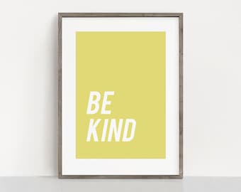 INSTANT DOWNLOAD!!! "Be Kind" print, yellow and white, simple, gallery wall art, minimal, typography, graphic design