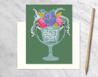 Trophy Mom Mother's Day Card | Card for Mom | Thank you Card for Mothers | Floral Card, card with flowers | A2 Card | Mother's Day