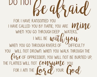 Do not be afraid- Art Print, Instant Download, Inspirational, Scripture, Isaiah 43