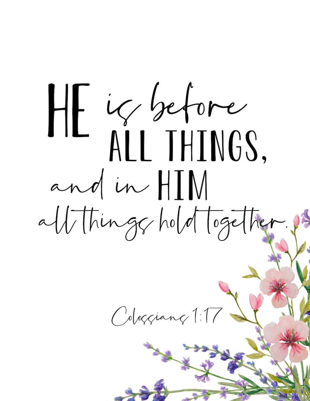 Colossians 1:17 | He is Before All Things - Art Print, Instant Download ...