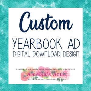 Custom Yearbook ad design Custom design YB advertisement School year book ad PDF JPG