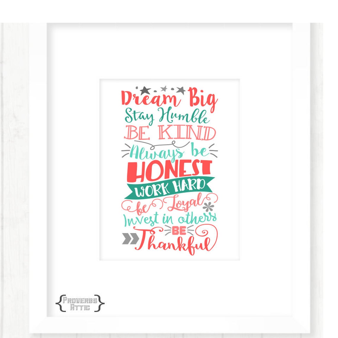 Dream Big Stay Humble Be Kind Vinyl Printable Subway Art T-shirt ...