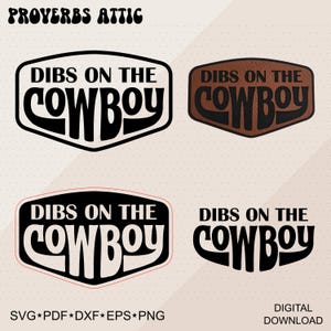 Dibs on the COWBOY Laser Cut Print Hat Patch T-shirt Vinyl Sticker Digital File Instant Download Svg png eps dxf pdf