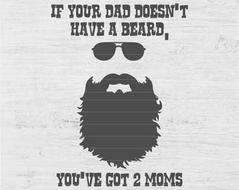 IF YOUR DAD Doesn't Have A Beard digital file t-shirt screenprint mug vinyl decal cutting printable Digital Instant Download Svg png dxf eps