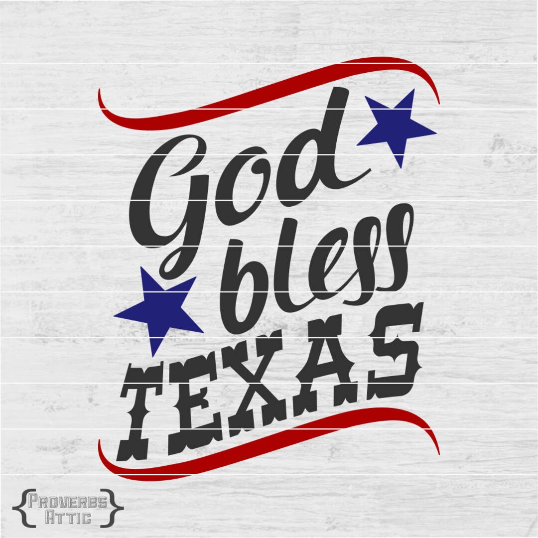 GOD BLESS TEXAS Digital File Wall Art Vinyl Decal Cut File