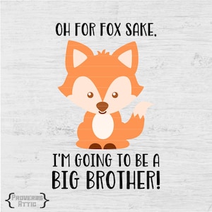 PARA SAKE FOX gran hermano Digital Descargar Instant muchacho niño bebé etiqueta-camiseta serigrafía sign vinilo vivero diseño dxf de eps Svg png