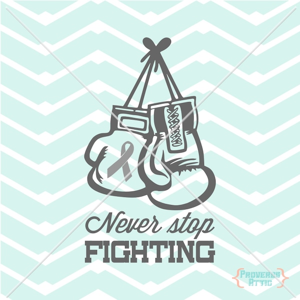 Cancer Ribbon Boxing Gloves Never Stop Fighting car decal vinyl screen print tshirt printable Digital Instant Download Svg png dxf eps