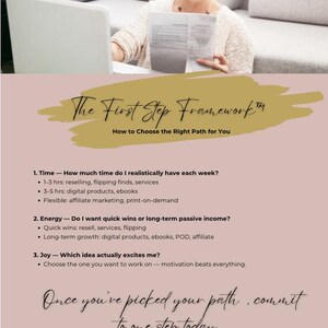 May include: Image of a woman working on a laptop and reading a document. The image includes text: "The First Step Framework" and "How to Choose the Right Path for You". The text also includes steps to choose the right path.