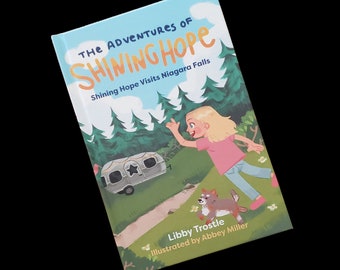 Shining Hope Visits Niagara Falls Illustrated Children's Book For Ages 5-9 RV Travel RVs USA Canada
