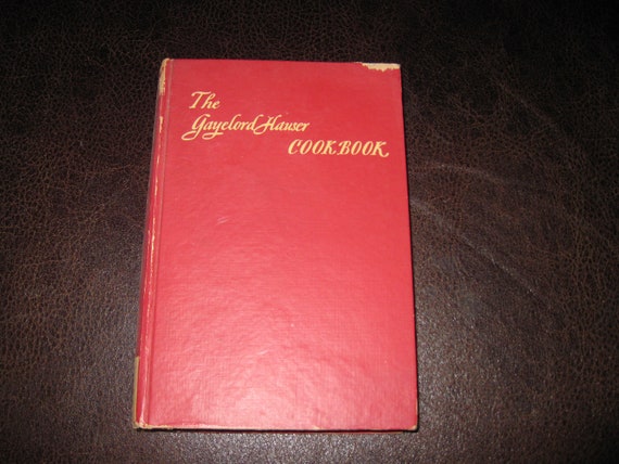 THE GAYELORD HAUSER Cook Book 1946 Published by Coward-mccann Inc. Second  Impression Red Hardcover 312 Pages Including Index 