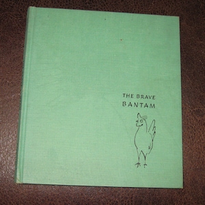 1946 THE BRAVE BANTAM Hardcover Children&#39;s Book By Louise Seaman Pictures By Helen Sewell The Macmillan Company Sewn Binding (No Dustcover)