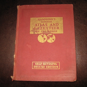 1947 HAMMOND&#39;S SUPERIOR ATLAS And Gazetteer Of The World Hardcover 296 Pages Contains Pictures, Maps & Index Of The United States