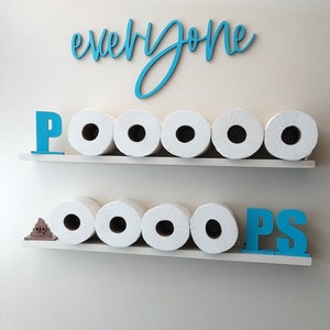 Everyone Poops Toilet Paper Holder Shelf // Funny Bathroom Humor Decor // TP Sign