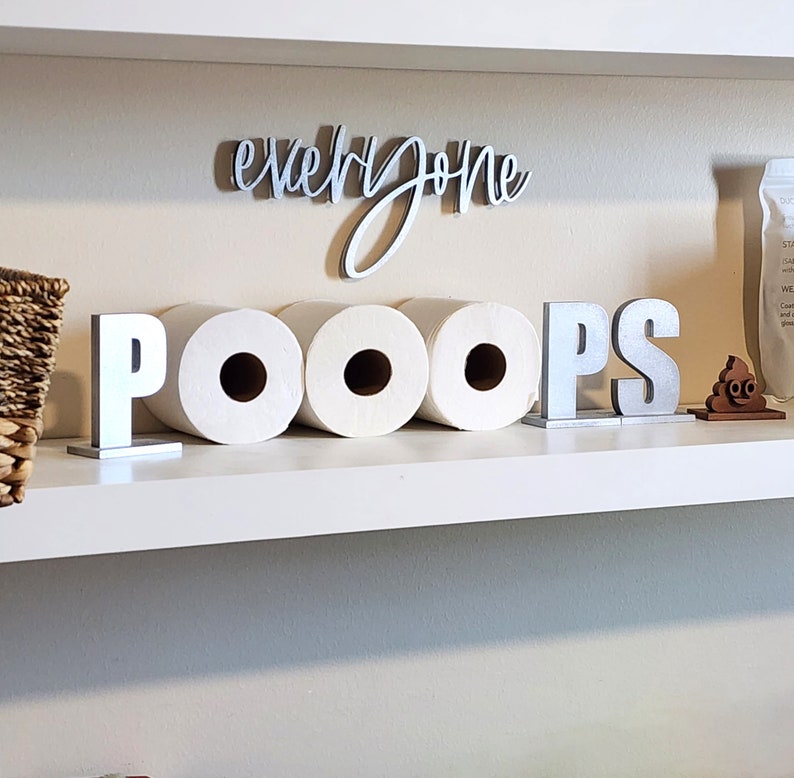 Everyone Poops Toilet Paper Holder Shelf // Funny Bathroom Humor Decor // TP Sign Silver