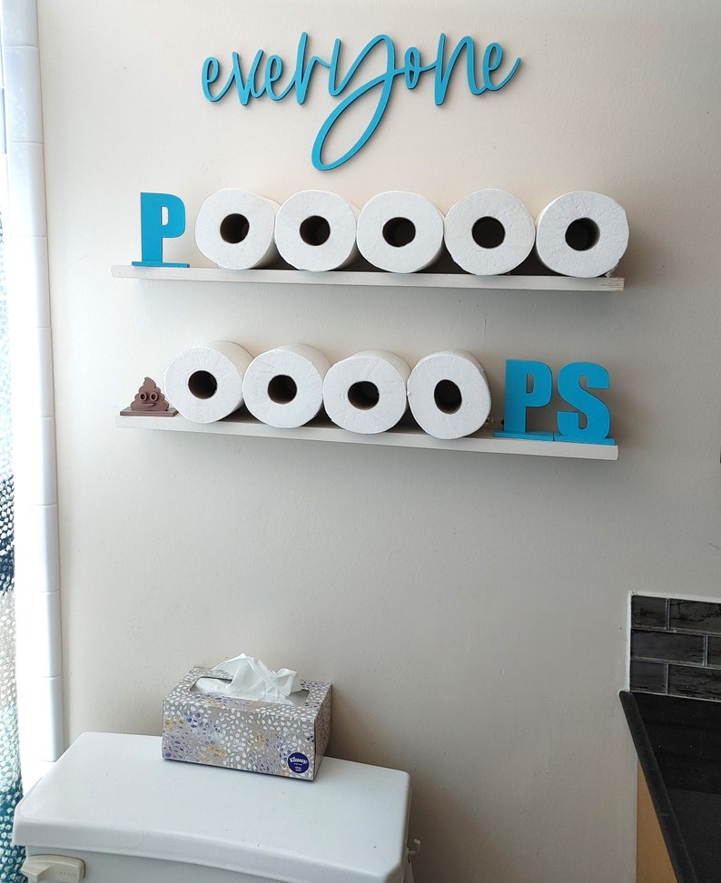 Everyone Poops Toilet Paper Holder Shelf // Funny Bathroom Humor Decor // TP Sign Teal