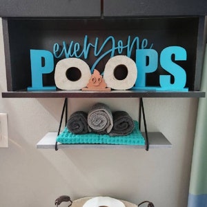 Everyone Poops Toilet Paper Holder Shelf // Funny Bathroom Humor Decor // TP Sign image 2