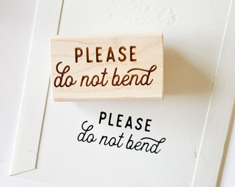 Please Do Not Bend Rubber Stamp. Small Business Stamp