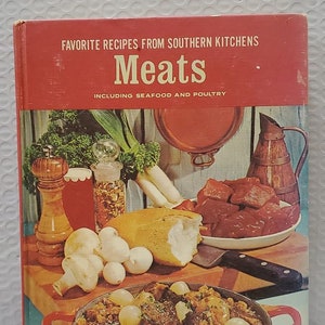 Favorite Recipes from Southern Kitchens - Meats, Including Seafood and Poultry - Vintage 60s Cook Book Progressive Farmer Readers Beef Pork