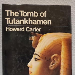 The Tomb of Tutankhamen by Howard Carter Vintage 70s Book Archaeology Egypt Valley of Kings Earl of Carnarvon Burial Chamber