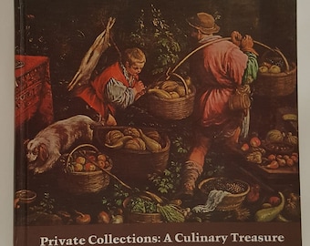 Colecciones privadas: un tesoro culinario Editado por Janet E.C. Wurtzburger con Mac K Griswold