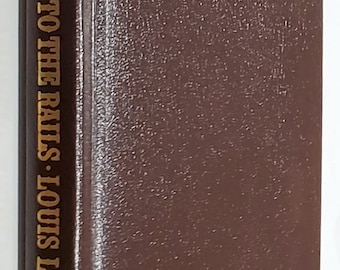 North to the Rails by Louis L'Amour from the Louis L'Amour Collection - Leatherette Bound Vintage 80s Western Book
