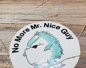 Vintage Sandra Boynton sticker 1980s No More Mr Nice guy, vintage sticker