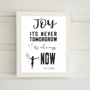 Joy - It&#39;s Never Tomorrow - Original Art Print - Comes in Various  Sizes
