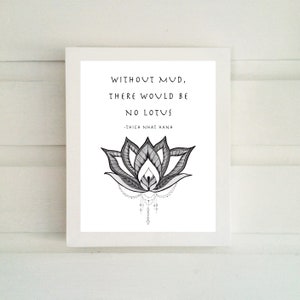 Without Mud, There Would Be No Lotus - Original Artwork - Free Shipping - Choose from Various Sizes and Colors