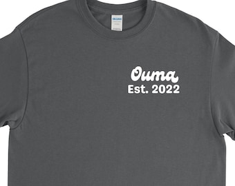 Ouma 2022 Shirt, Ouma Gift, Ouma T Shirt, Grandma Shirt, Grandma Gift, Expecting Grandchil, Unisex Shirt, Ouma Mothers Day, Unisex Shirt