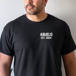 Abuelo Shirt, Abuelo 2024 Shirt, New Abuelo, Custom Abuelo Shirt, Personalized Shirt, Gift for Dad, Gift for Him, Funny Abuelo Tee