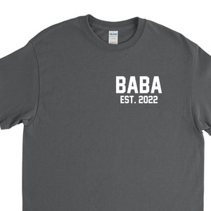 Baba 2022 Shirt, Baba Shirt, Baba Gift, Grandpa Shirt, Grandpa Gift, Custom Baba Shirt, Personalized Shirt, Baby Reveal, Baba Fathers Day