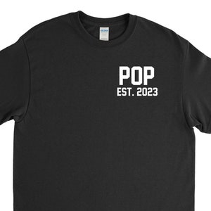 Pop Shirt, Pop 2023 Tee, Pop Gift, Pop Fathers Day, Fathers Day Gift, Custom Pop Tee, Gift for Pop