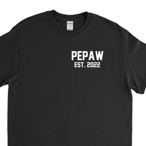 Pepaw 2022 Shirt, Pepaw Shirt, Pepaw Gift, Grandpa Shirt, Grandpa Gift, Pepaw Fathers Day, custom Pepaw, New Pepaw, Personalized Gift