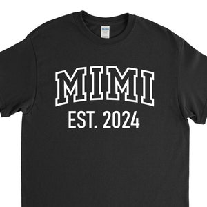 Mimi Shirt - Mimi Est 2024 - Mimi Gift For Her