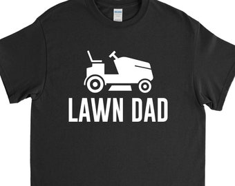 Law Dad Shirt, Lawnmower Shirt, Lawn Mower Tee, Gift for Dad, Funny Dad Tee, Lawn Mowing, Dad Mowing Shirt, Gift for Him