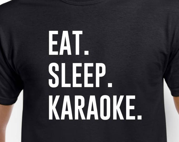 Karaoke Shirt - Eat Sleep Karaoke - Karaoke Singer Gift