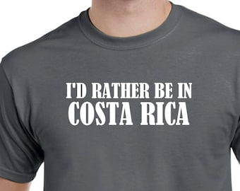 I'd Rather Be in Costa Rica Shirt Native
