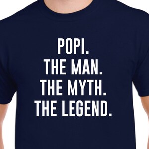 Popi Shirt - Popi the Man the Myth the Legend - Popi Tshirt - Popi Gift