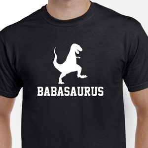 Baba Shirt - Baba Gift -Babasaurus - Fathers Day Gift - Baba Tshirt